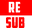 RESUB