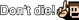 DontDie