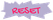 RagingReset