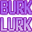 burkLurk
