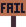 bigFail