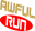 AwfulRun