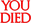youDied