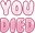YouDied