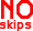 NOskips