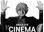 CINEMA